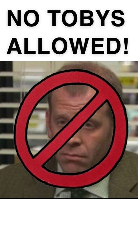 No Toby S Allowed Sign Printable